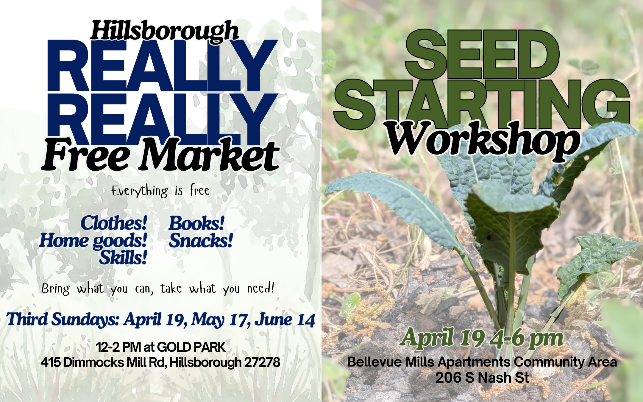 Side-by-side flyers for the Hillsborough Really Really Free Market and Seed Starting Workshop