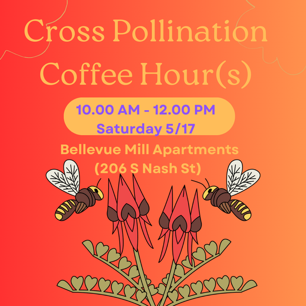 Cross Pollination Coffee Hour
